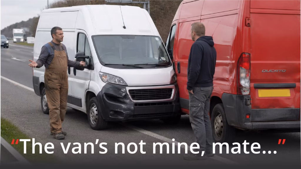 Van Driver Responsibility - image shows a van driver claiming '"the van's not mine, mate" after having a collision with another van driver.